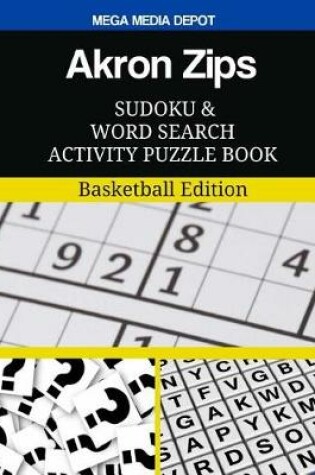 Cover of Akron Zips Sudoku and Word Search Activity Puzzle Book