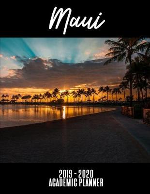 Book cover for Maui 2019 - 2020 Academic Planner