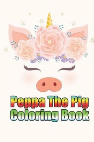 Cover of peppa the pig coloring book