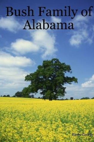 Cover of Bush Family of Alabama