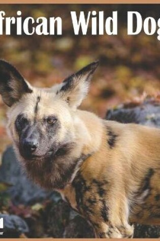 Cover of 2021 African Wild Dogs