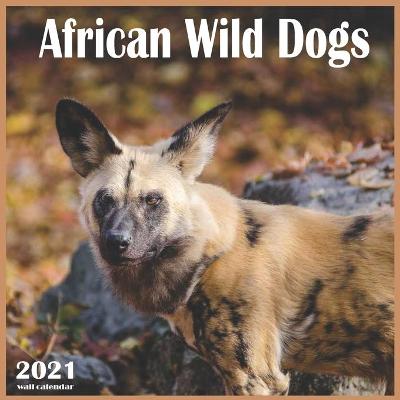 Book cover for 2021 African Wild Dogs