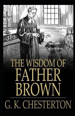 Book cover for The Wisdom of Father Brown Annotated