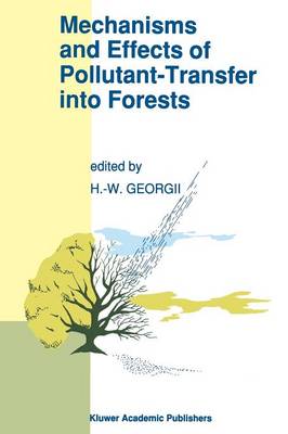 Cover of Mechanisms and Effects of Pollutant-Transfer into Forests