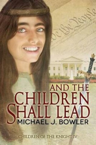 Cover of And The Children Shall Lead