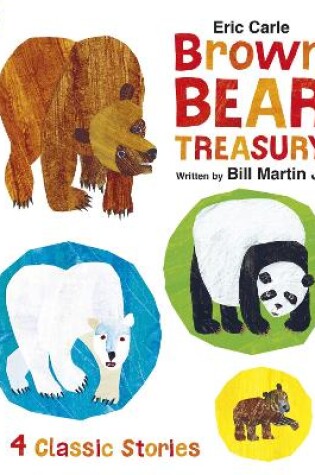 Cover of Eric Carle Brown Bear Treasury