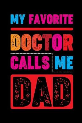 Cover of My Favorite Doctor Calls Me Dad