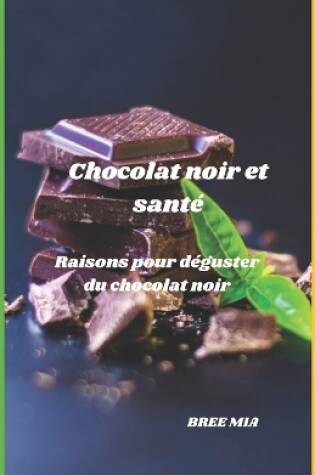 Cover of Chocolat noir et santé