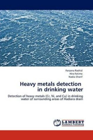 Cover of Heavy metals detection in drinking water