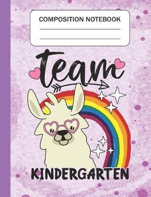 Book cover for Team Kindergarten - Composition Notebook