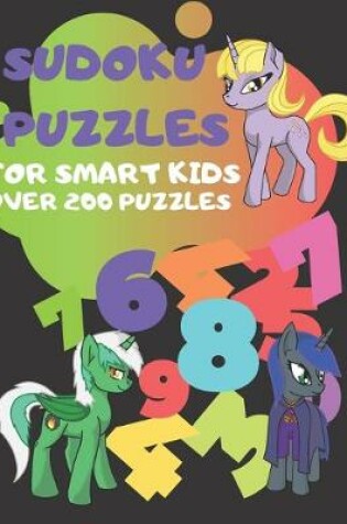 Cover of Sudoku Puzzles for Smart Kids Over 200 Puzzles