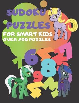 Book cover for Sudoku Puzzles for Smart Kids Over 200 Puzzles