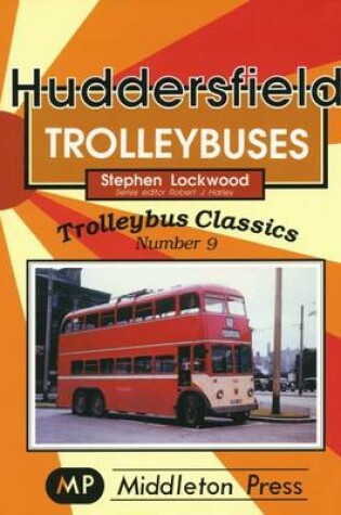 Cover of Huddersfield Trolleybuses