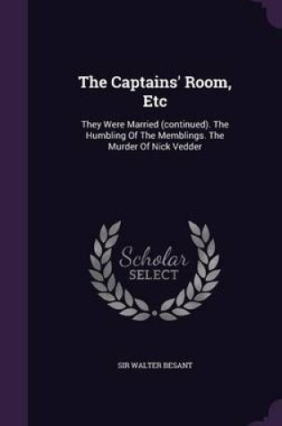 Cover of The Captains' Room, Etc