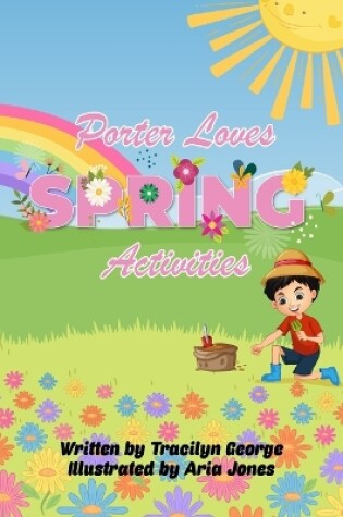 Cover of Porter Loves Spring Activities