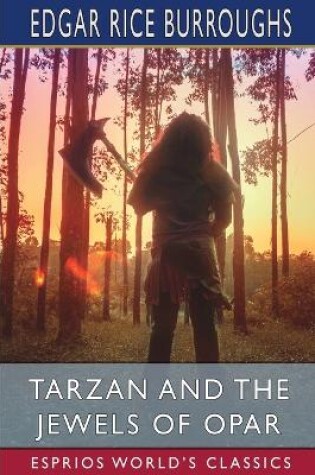Cover of Tarzan and the Jewels of Opar (Esprios Classics)