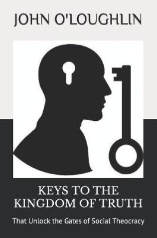 Cover of Keys to the Kingdom of Truth