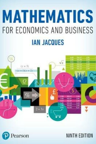 Cover of Mathematics for Economics and Business with MyLab Math Global