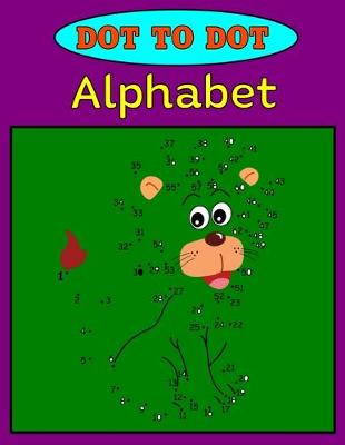 Book cover for Dot to Dot Alphabet