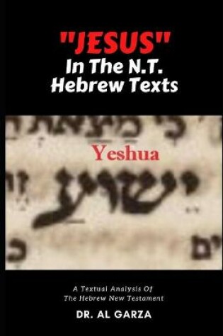 Cover of "Jesus" In The N.T. Hebrew Texts