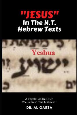 Book cover for "Jesus" In The N.T. Hebrew Texts