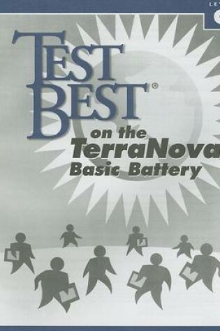 Cover of Test Best on the Terranova Basic Battery