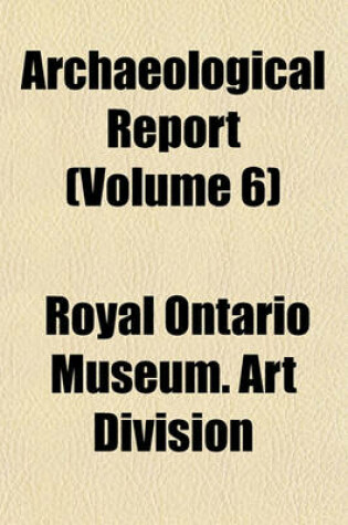 Cover of Archaeological Report (Volume 6)