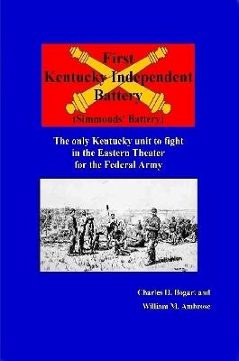 Book cover for FIrst Kentucky Independent Battery