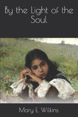 Book cover for By the Light of the Soul