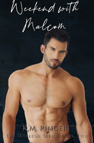 Cover of Weekend with Malcom