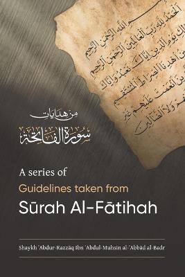 Book cover for A Series of Guidelines Taken from SŪrah Al-FĀtihah