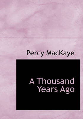 Cover of A Thousand Years Ago