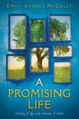 Cover of A Promising Life: Coming of Age with America