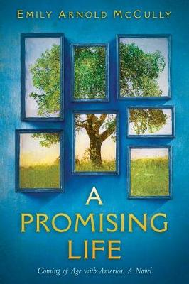 Book cover for A Promising Life: Coming of Age with America