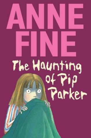 Cover of The Haunting of Pip Parker
