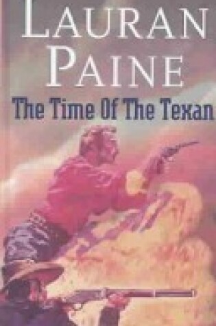 Cover of The Time of the Texan