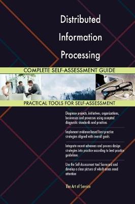 Book cover for Distributed Information Processing Complete Self-Assessment Guide