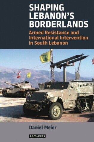 Cover of Shaping Lebanon's Borderlands