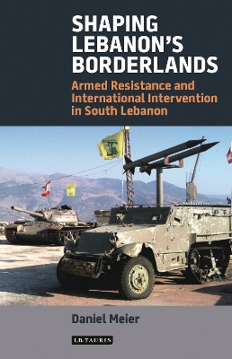 Book cover for Shaping Lebanon's Borderlands