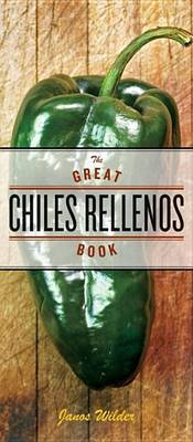 Cover of The Great Chiles Rellenos Book