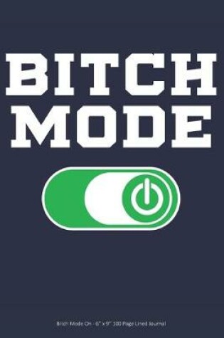 Cover of Bitch Mode On