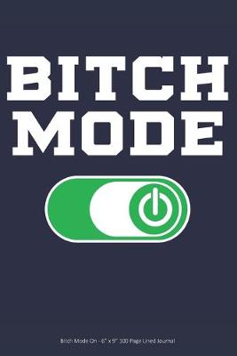 Book cover for Bitch Mode On