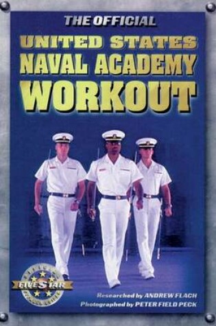 Cover of The Official United States Naval Academy Workout