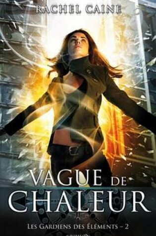 Cover of Les Gardiens Des Elements T02