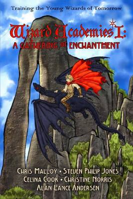 Book cover for Wizard Academies I : A Gathering of Enchantment: Training Young Wizards for Tomorrow
