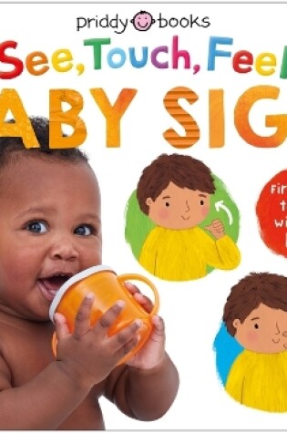 Cover of See Touch Feel Baby Signs