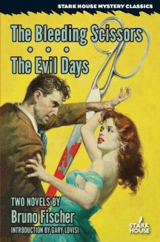 Cover of The Bleeding Scissors / The Evil Days