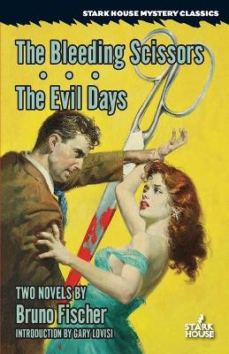 Book cover for The Bleeding Scissors / The Evil Days