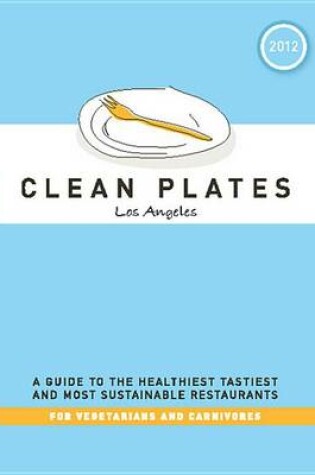 Cover of Clean Plates Los Angeles 2012
