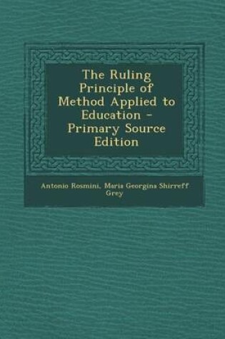 Cover of Ruling Principle of Method Applied to Education